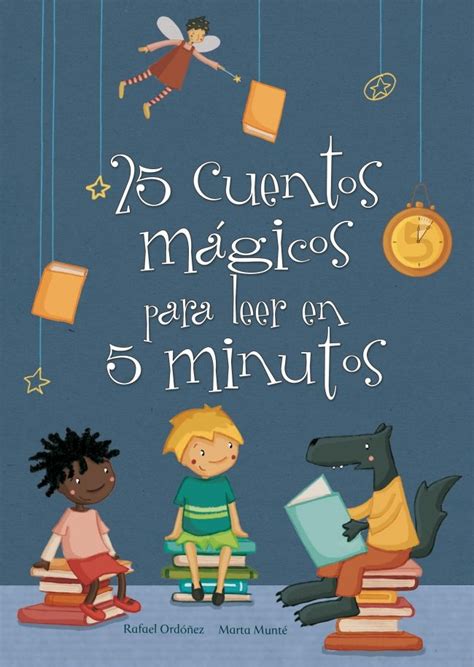 Cuentos M Gicos Para Leer En Minutos Cuentos M Gicos