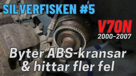 Silverfisken Byter Abs Kransar Volvo V Youtube