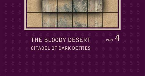 The Bloody Desert Part Citadel Of Dark Deities Rpg Item Rpggeek