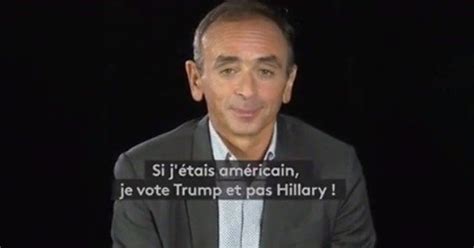 Pour Qui Vote Eric Zemmour Pour Trump Et Pas Hillary Comme Marine Le Pen Le Huffpost