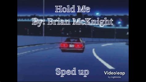 Hold Me Brian Mcknight Sped Up Youtube