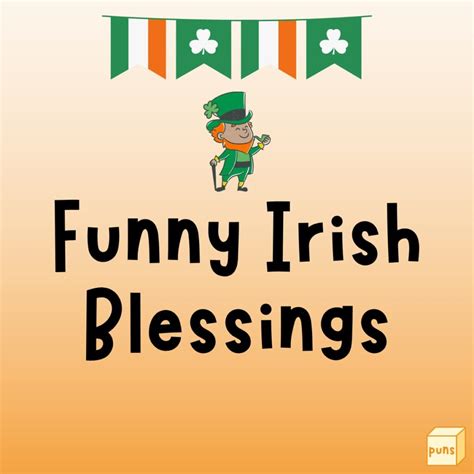 Funny Irish Blessings And Sayings To Make You Laugh Box Of Puns