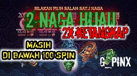 X Tertangkap Dua Naga Hijau Di Bawah Spin Pola Room Dragon Hari