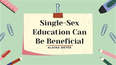 Single Sex Education Can Be Beneficial Youtube