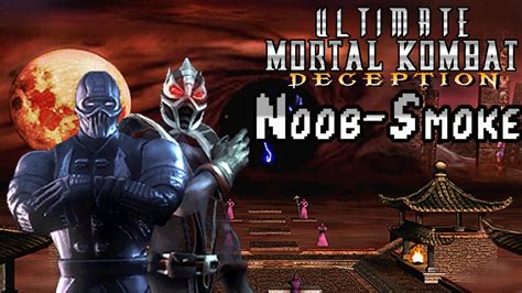 Ultimate Mortal Kombat Deception Pcsx Noob Smoke Gameplay Youtube