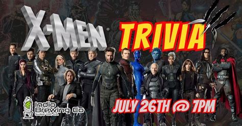 X Men Trivia At Indio Brewing Indio Brewing Sugar Hill 26 July 2023