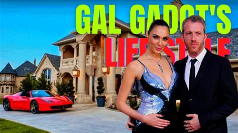 Gal Gadot S Lifestyle 2022 Net Worth Fortune Car Collection