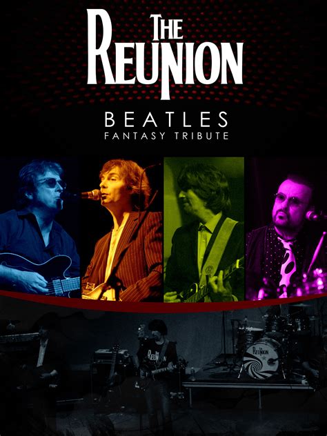 The Reunion Beatles Fantasy Tribute - David Belenzon Management, Inc