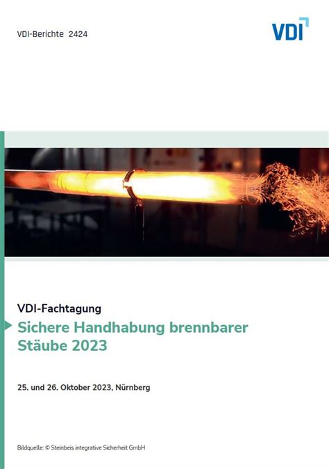 Sichere Handhabung Brennbarer St Ube Vdi Nachrichten