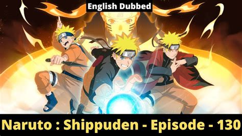 Naruto Shippuden Episode 130 The Man Who Became God English