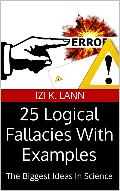 25 Logical Fallacies With Examples: The Biggest Ideas In Science by Izi ...