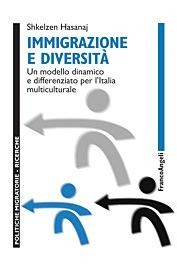 Immigrazione E Diversit Un Modello Dinamico E Differenziato Per L