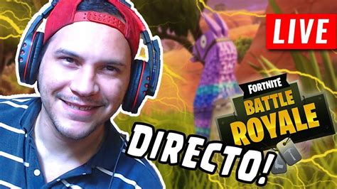 Fortnite En Directo Partidas Solo Y Squad Con Subs Y Amigos