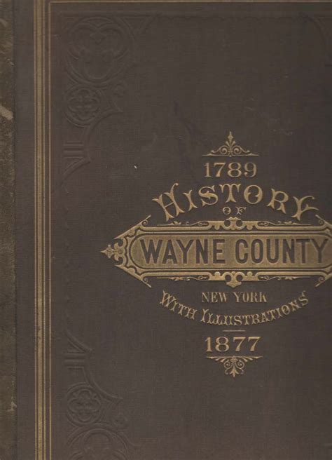 History of Wayne County, New York; With Illustrations Descriptive of ...