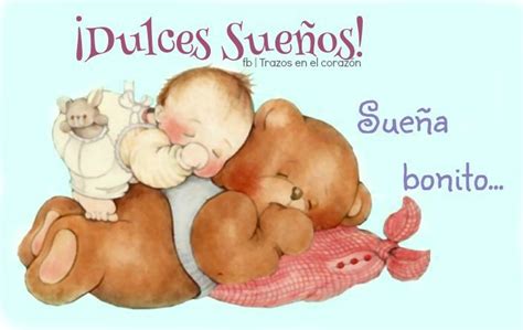 Dulces Sueños Sueña bonito trazosenelcorazon Imágenes de buenas