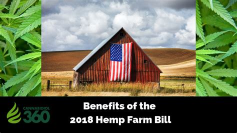 Benefits Of The 2018 Hemp Farm Bill Cannabidiol 360