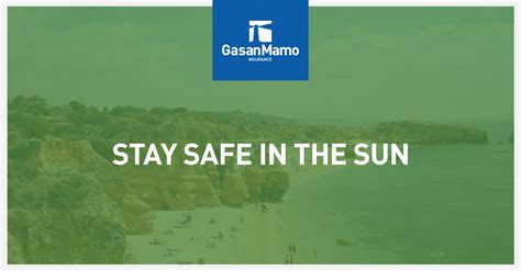 Keeping Safe In The Sun Gasanmamo Insurance