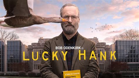 Lucky Hank Tr Iler Oficial De La Nueva Serie Protagonizada Por Bob