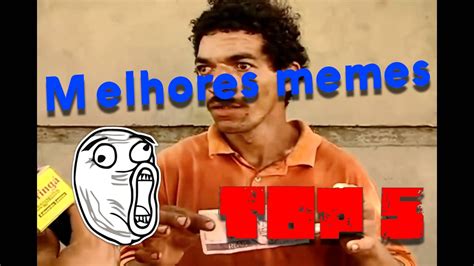 OS 5 MAIORES MEMES DA INTERNET Parte 1 YouTube