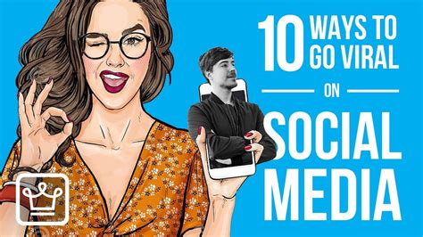 10 Ways To Go Viral On Social Media Ever Green