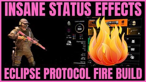 The Division 2 ECLIPSE PROTOCOL INSANE STATUS EFFECTS BUILD For TU10