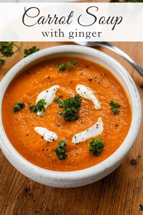 Carrot Soup Recipe With Ginger Sugar Maple Farmhouse