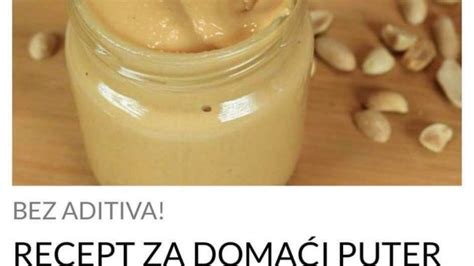 RECEPT ZA DOMAĆI PUTER OD KIKIRIKIJA Trebaju vam samo 4 sastojka