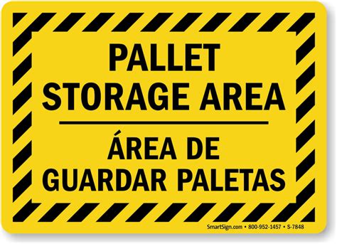 Bilingual Pallet Storage Area Warehouse Information Sign SKU S 7848