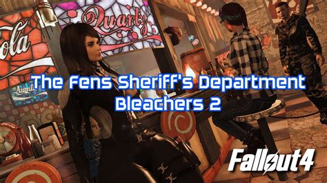 【fallout4 Mod】 The Fens Sheriffs Department Bleachers 2【フォールアウト4】 Youtube