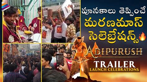 Adipurush Trailer Launch Celebrations Adipurush Fans Hungama