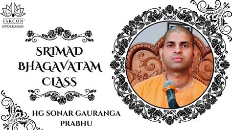 Srimad Bhagavatam Class SB 4 31 14 HG Sonar Gauranga Prabhu 19 10