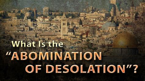 abomination of desolation | End Time News.net