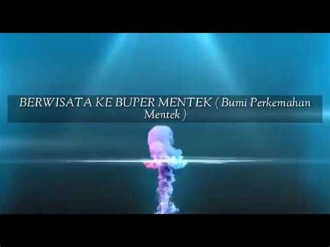 BERWISATA KE BUPER MENTEK YouTube