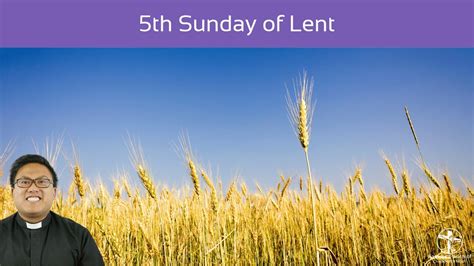 5th Sunday In Lent Youtube