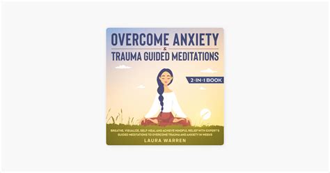 Overcome Anxiety Trauma Guided Meditations In Book Breathe