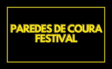 Paredes de Coura 2024 Entradas Cartel Ubicación Horarios