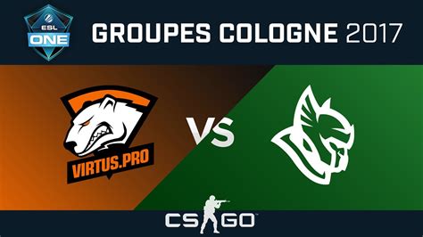 Cs Go Virtus Pro Vs Heroic Cbble Esl One Cologne Jour Youtube