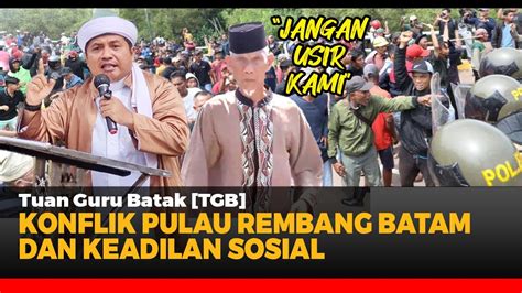 Jangan Usir Warga Pemerintah Tegakkan Keadilan Sosial Tgb For