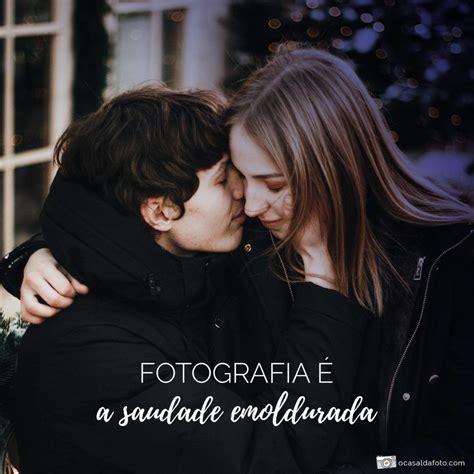 Pin Em Frases Inspiradoras Sobre Fotografia