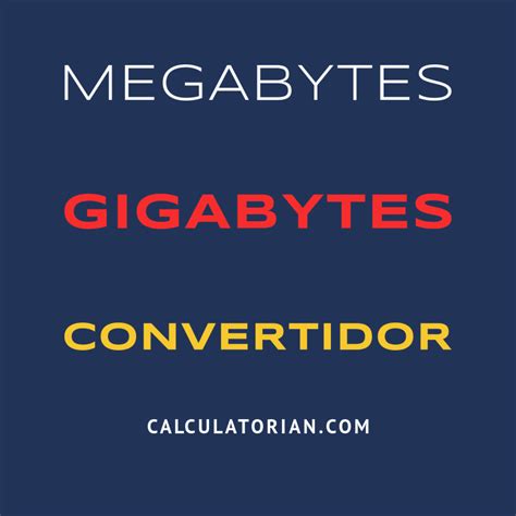 Convertir De Megabytes A Gigabytes