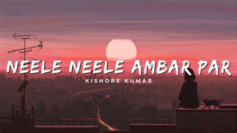 Neele Neele Ambar Par Lyrics Kishore Kumar Kalyanji Anandji