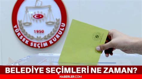 Belediye seçimleri ne zaman Bir sonraki yerel seçimler ne zaman 2023