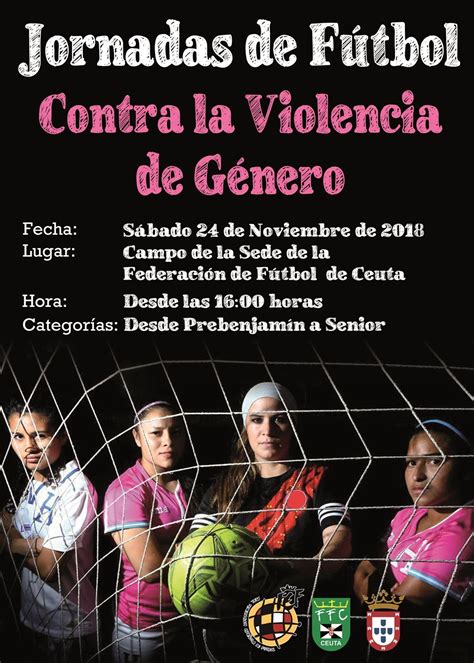 Este Sábado Jornadas De Fútbol Femenino Contra La Violencia De Género