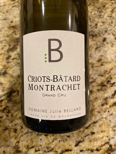 Domaine Julie Belland Criots B Tard Montrachet France Burgundy