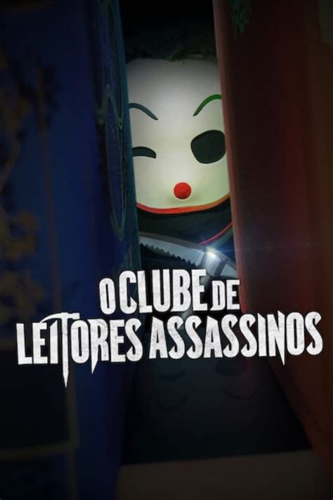 O Clube de Leitores Assassinos Torrent 2023 Dual Áudio WEB DL 1080p