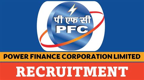 Pfc Recruitment 2023 Monthly Salary Upto Rs 340000 Check Post Age