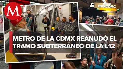 Metro De Cdmx Reabre Tramo Subterráneo De LÍnea 12 Acceso Será