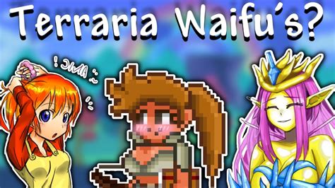 Terraria Waifus 2 Electric Boogaloo Youtube