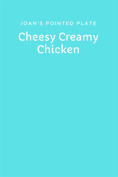 Creamy Cheesy Chicken Rise And Shine Recipes