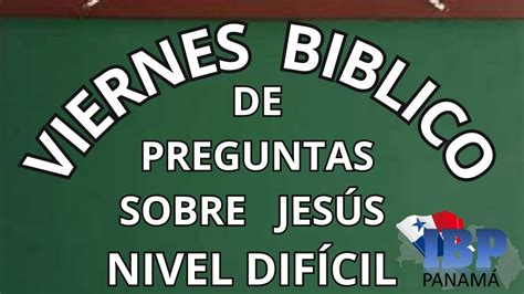 Viernes De Preguntas Biblicas Sobre Jes S Youtube